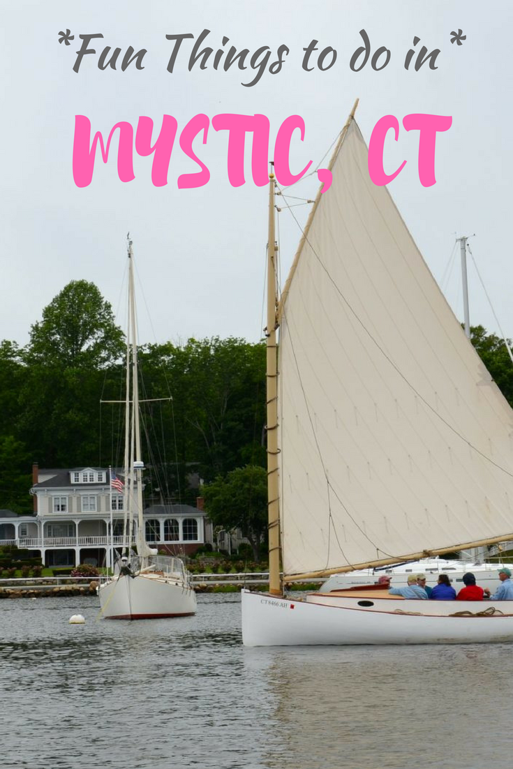 Fun things to do in Mystic, CT.