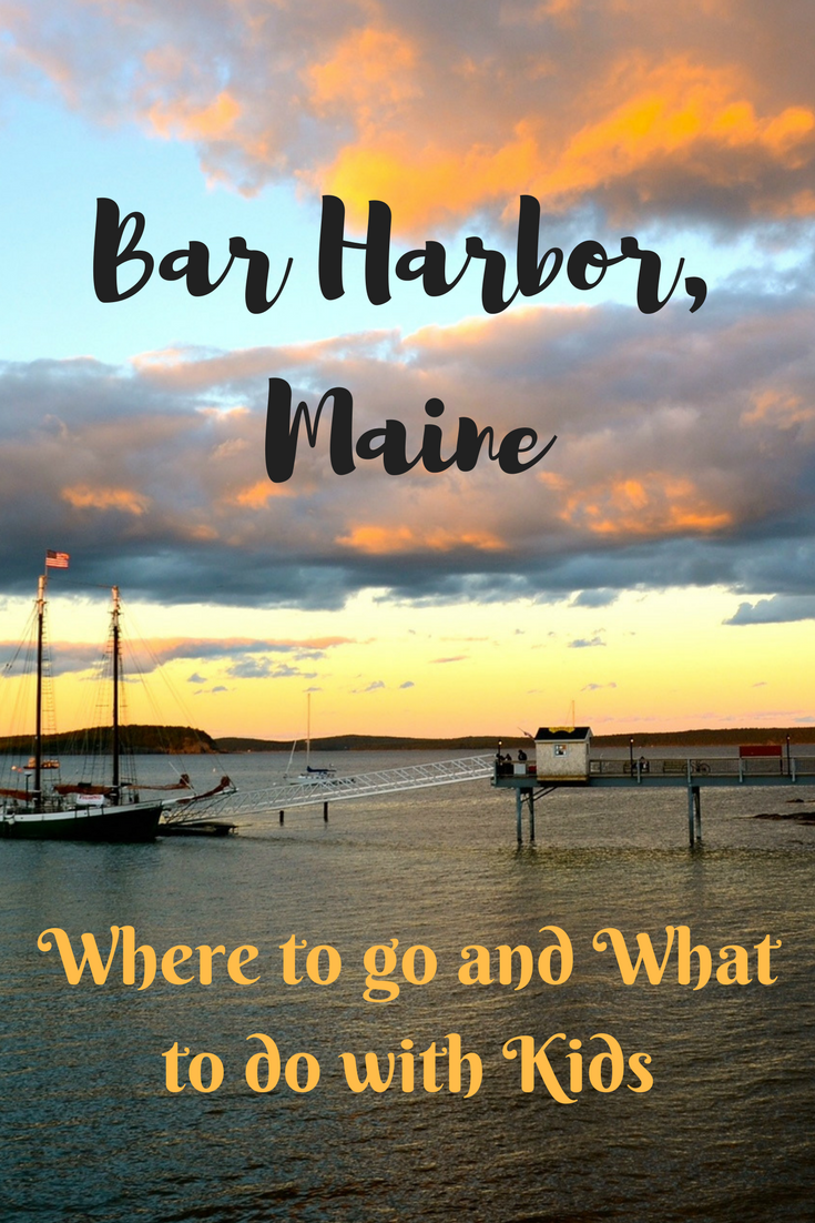 Bar Harbor Maine - Family Vacation Guide