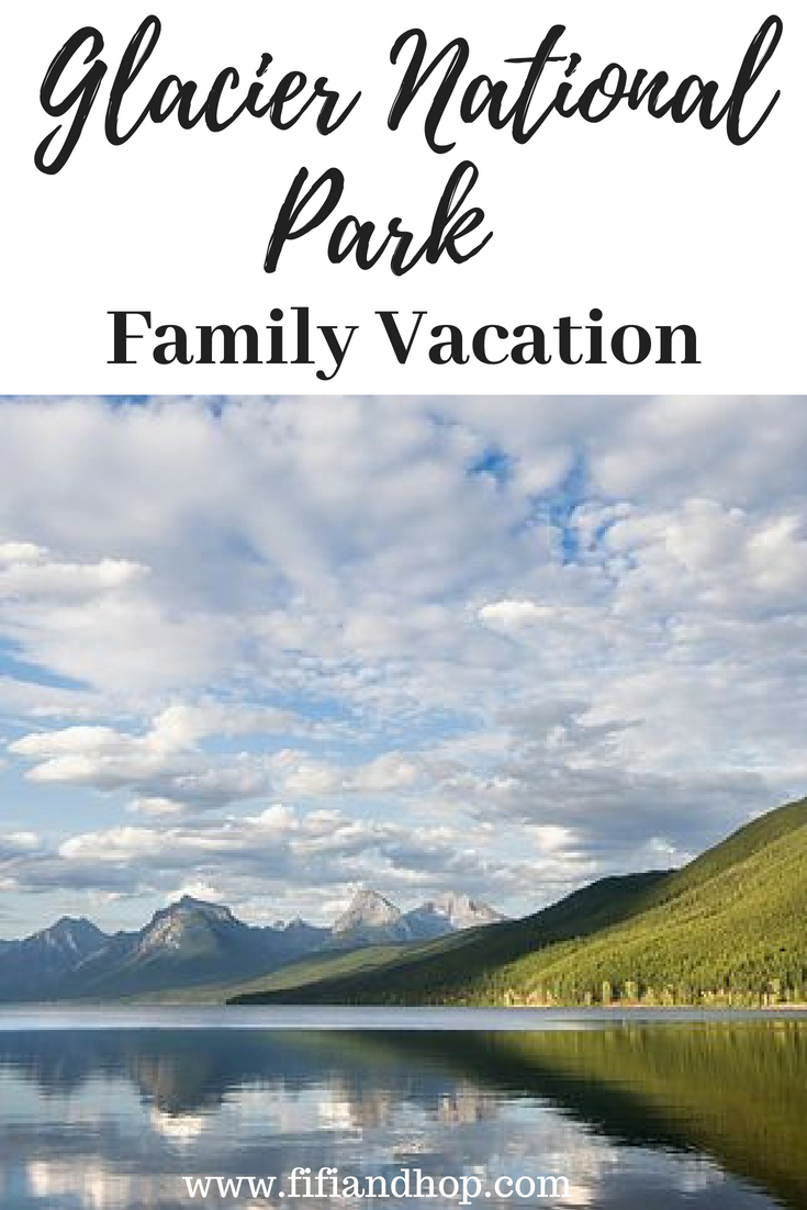 Glacier National Park family vacation