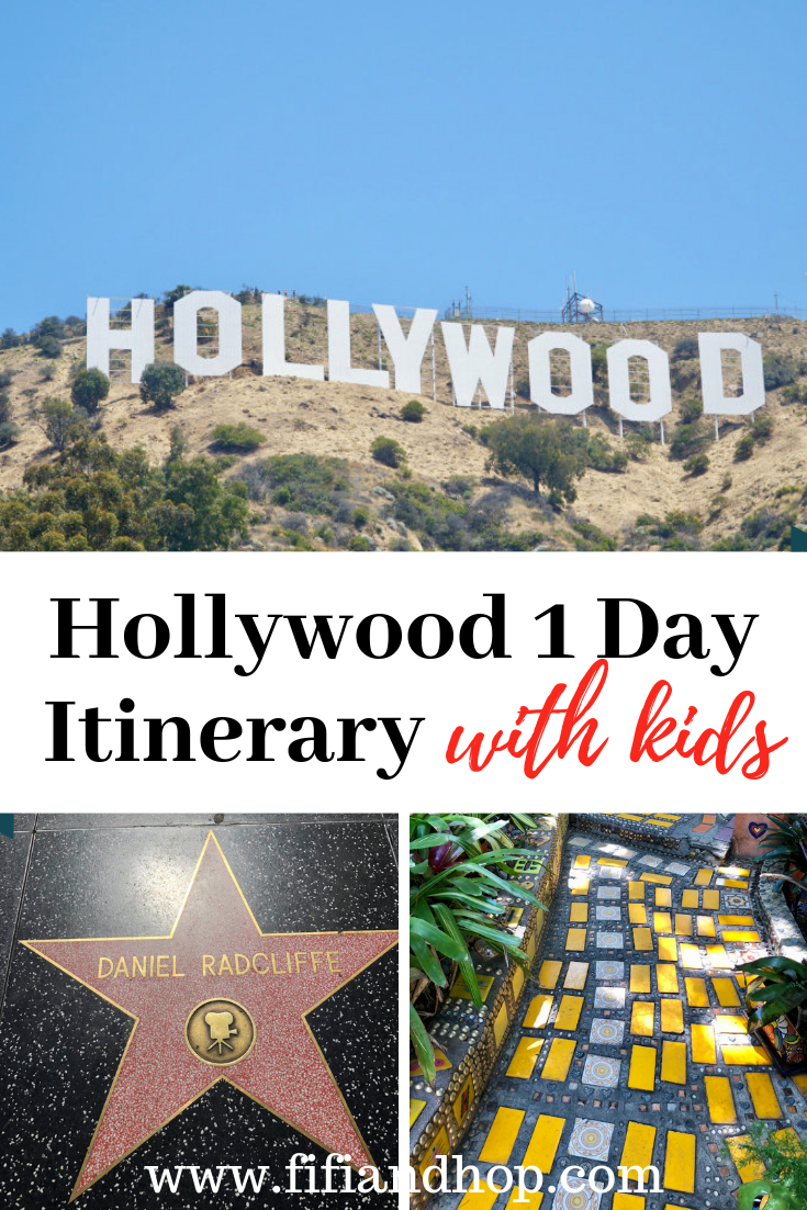 Hollywood 1 day itinerary with kids