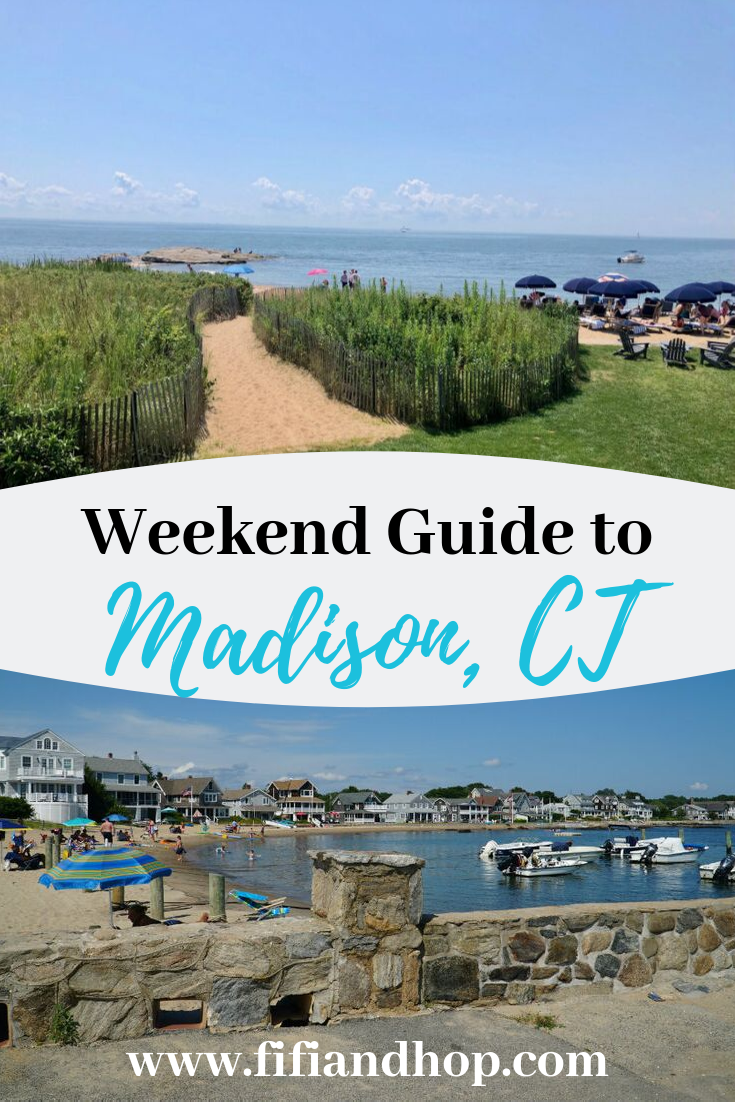 Madison CT weekend guide