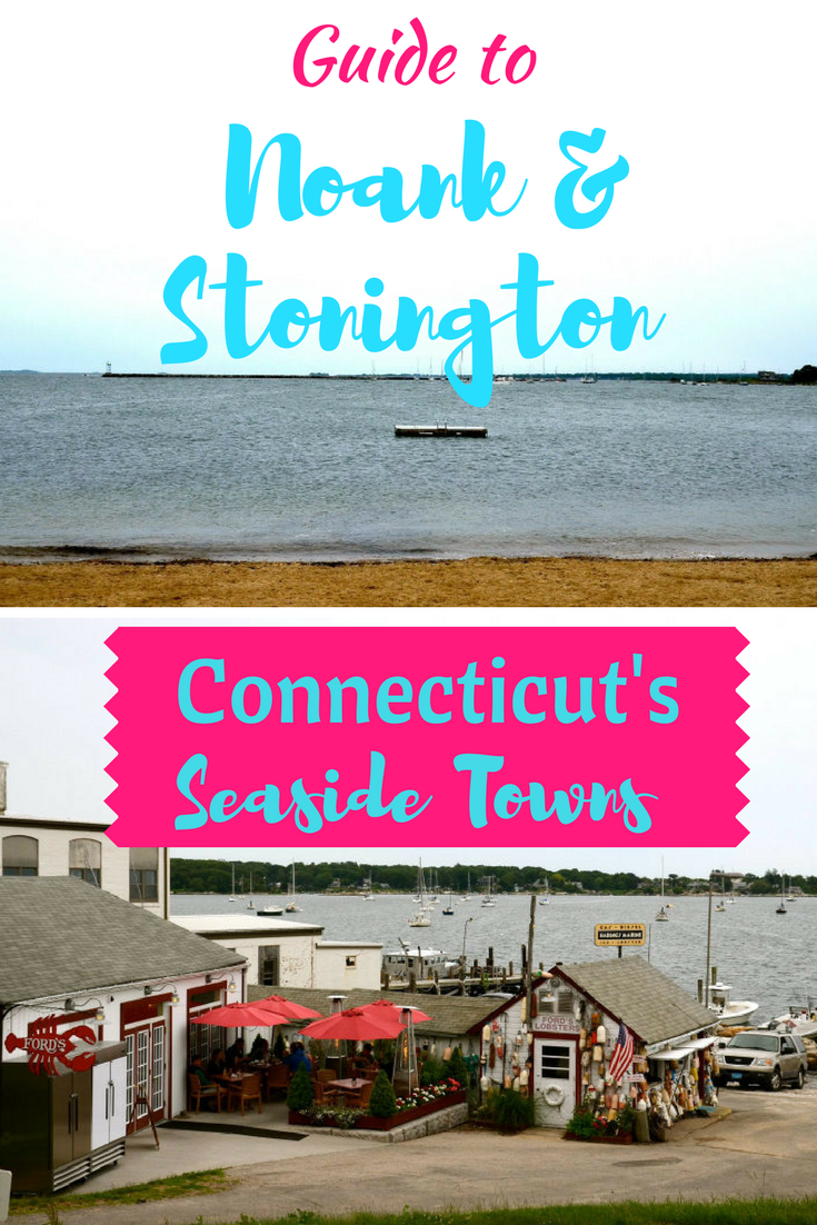Guide to Noank and Stonington seaside towns in Connecticut