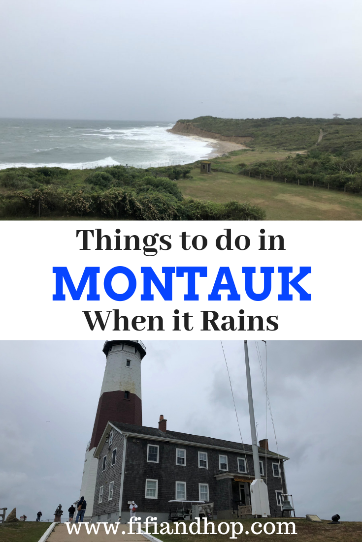 Things to do in Montauk when it rains