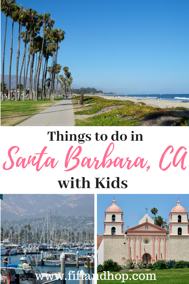 Things to do in Santa Barbara with kids